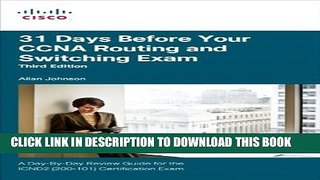 New Book 31 Days Before Your CCNA Routing and Switching Exam: A Day-By-Day Review Guide for the