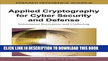 New Book Applied Cryptography for Cyber Security and Defense: Information Encryption and Cyphering