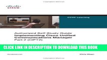 Collection Book Implementing Cisco Unified Communications Manager, Part 2 (CIPT2) (Authorized