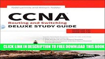 Collection Book CCNA Routing and Switching Deluxe Study Guide: Exams 100-101, 200-101, and 200-120