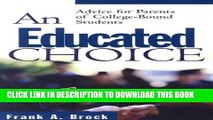 New Book An Educated Choice: Advice for Parents of College-Bound Students