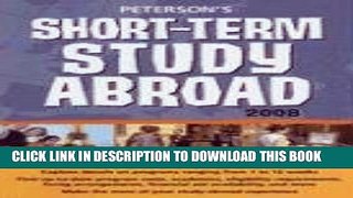 New Book Short-Term Study Abroad 2008 (Peterson s Short-Term Study Abroad Programs)