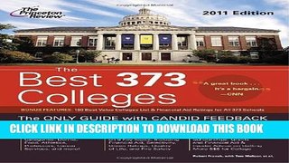 Collection Book The Best 373 Colleges, 2011 Edition (College Admissions Guides)