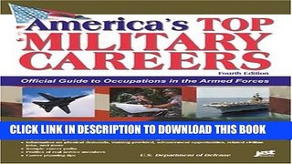 New Book America s Top Military Careers: Official Guide to Occupations in the Armed Forces