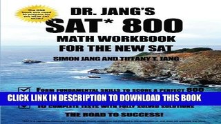 Collection Book Dr. Jang SAT* 800 Math Workbook For The New SAT