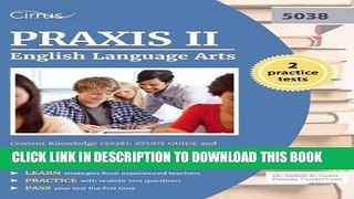 Collection Book Praxis II English Language Arts Content Knowledge (5038): Study Guide and Practice