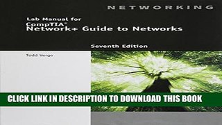 Collection Book Lab Manual for Dean s Network+ Guide to Networks, 7th