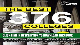 Collection Book The Best 376 Colleges, 2012 Edition (College Admissions Guides)