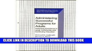 Collection Book Administering Successful Programs for Adults: Promoting Excellence in Adult,