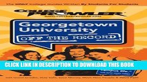 New Book Georgetown University: Off the Record (College Prowler) (College Prowler: Georgetown