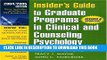 New Book Insider s Guide to Graduate Programs in Clinical and Counseling Psychology: 2004/2005