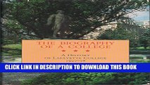 Collection Book The Biography of a College: Being the History of the Third Half-Century of