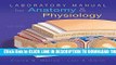 Collection Book Laboratory Manual for Anatomy   Physiology (6th Edition) (Anatomy and Physiology)