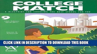 Collection Book College Match: A Blueprint for Choosing the Best School for You