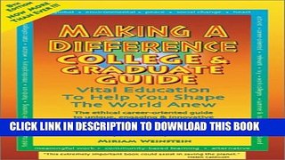 Collection Book Making a Difference College   Graduate Guide: Education to Shape the World Anew