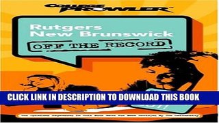 Collection Book Rutgers New Brunswick: Off the Record (College Prowler) (College Prowler: Rutgers