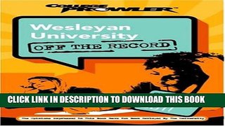 Collection Book Wesleyan University: Off the Record (College Prowler) (College Prowler: Wesleyan