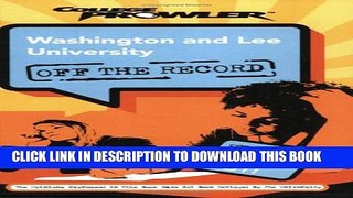 Collection Book Washington and Lee University: Off the Record (College Prowler) (College Prowler: