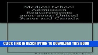 New Book Medical School Admission Requirements 2001-2002: United States and Canada