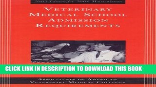 Collection Book Veterinary Medical School Admission Requirements 2005: For 2006 Matriculation