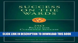 Collection Book Success on the Wards: 250 Rules for Clerkship Success