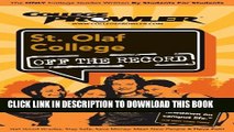 Collection Book St. Olaf College: Off the Record (College Prowler: St. Olaf College Off the Record)