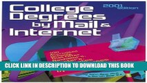 Collection Book College Degrees by Mail and Internet (Bear s Guide to College Degrees by Mail