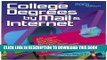 Collection Book College Degrees by Mail and Internet (Bear s Guide to College Degrees by Mail