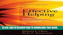 New Book Effective Helping: Interviewing and Counseling Techniques