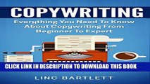 Collection Book Copywriting: Everything You Need To Know About Copywriting From Beginner To Expert