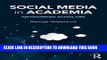 New Book Social Media in Academia: Networked Scholars