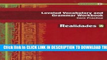 New Book REALIDADES 2014 LEVELED VOCABULARY AND GRAMMAR WORKBOOK LEVEL A (Realidades: Level A)