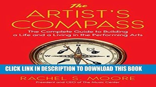 New Book The Artist s Compass: The Complete Guide to Building a Life and a Living in the