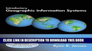 Collection Book Introductory Geographic Information Systems (Prentice Hall Series in Geographic