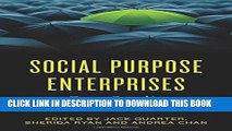 Collection Book Social Purpose Enterprises: Case Studies for Social Change