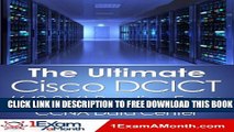 New Book The Ultimate Cisco DCICT (640-916) Practice Exam: CCNA Data Center