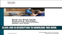 New Book End-to-End QoS Network Design: Quality of Service in LANs, WANs, and VPNs