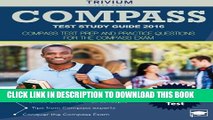 Collection Book COMPASS Test Study Guide 2016: COMPASS Test Prep and Practice Questions for the