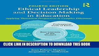 New Book Ethical Leadership and Decision Making in Education: Applying Theoretical Perspectives to