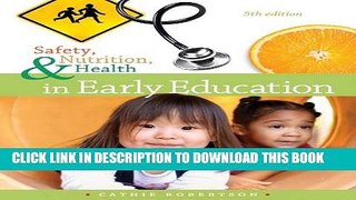 Collection Book Safety, Nutrition and Health in Early Education