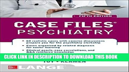 New Book Case Files Psychiatry, Fifth Edition (LANGE Case Files)