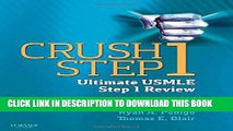 New Book Crush Step 1: The Ultimate USMLE Step 1 Review, 1e