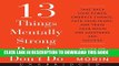 New Book 13 Things Mentally Strong People Don t Do CD: Take Back Your Power, Embrace Change, Face