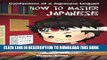 [PDF] Confessions of a Japanese Linguist - How to Master Japanese: (The Journey to Fluent,