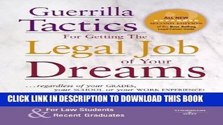 New Book Guerrilla Tactics for Getting the Legal Job of your Dreams, 2d (Career Guides)