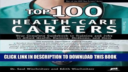 Collection Book Top 100 Health-Care Careers (Top 100 Health-Care Careers: Your Complete Guidebook