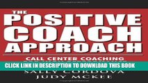 Collection Book The Positive Coach Approach: Call Center Coaching for High Performance