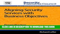 New Book Aligning Security Services with Business Objectives: Proven Practices
