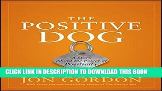 New Book The Positive Dog: A Story About the Power of Positivity