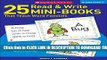 Collection Book 25 Read   Write Mini-Books That Teach Word Families: Fun Rhyming Stories That Give